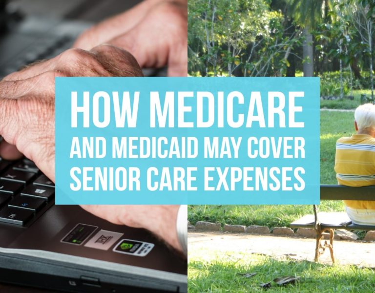 Medicare and Medicaid for senior care services